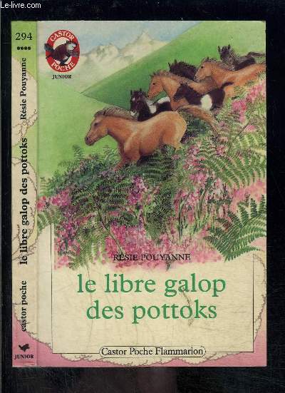 LE LIBRE GALOP DES POTTOKS- PERE CASTOR N294