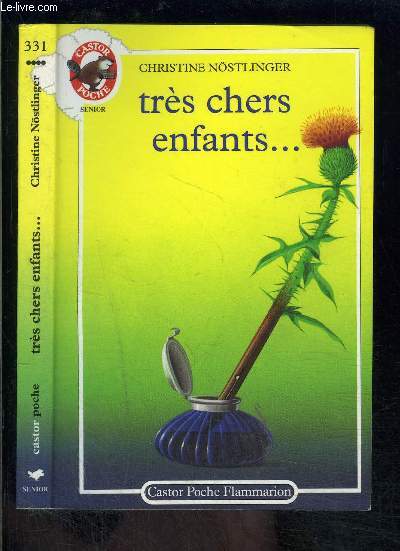 TRES CHERS ENFANTS...- PERE CASTOR N331