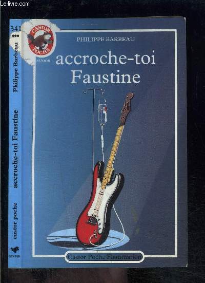ACCROCHE TOI FAUSTINE- PERE CASTOR N341