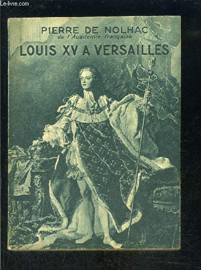 LOUIS XV A VERSAILLES