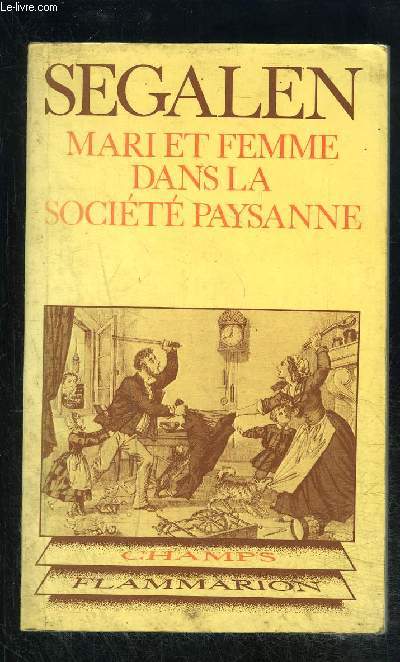 MARI ET FEMME DANS LA SOCIETE PAYSANNE- COLLECTION CHAMPS N140