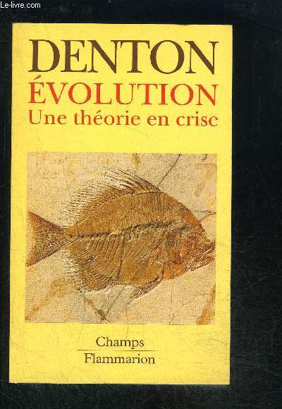 EVOLUTION UNE THEORIE EN CRISE- COLLECTION CHAMPS N228