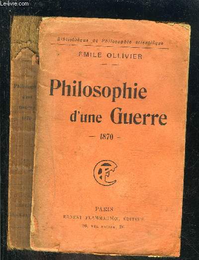 PHILOSOPHIE D UNE GUERRE- 1870- BIBLIOTHEQUE DE PHILOSOPHIE SCIENTIFIQUE