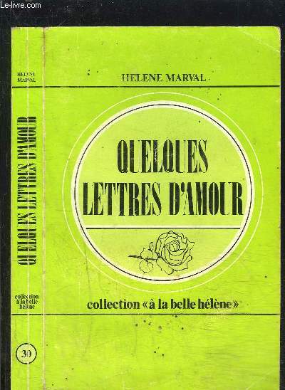 QUELQUES LETTRES D AMOUR- COLLECTION A LA BELLE HELENE N30