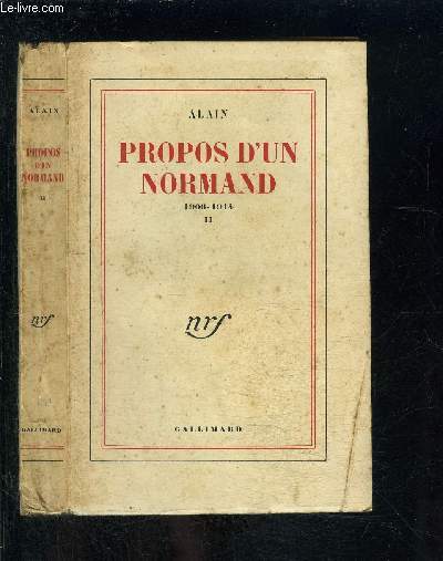 PROPOS D UN NORMAND- 1906-1914- TOME II