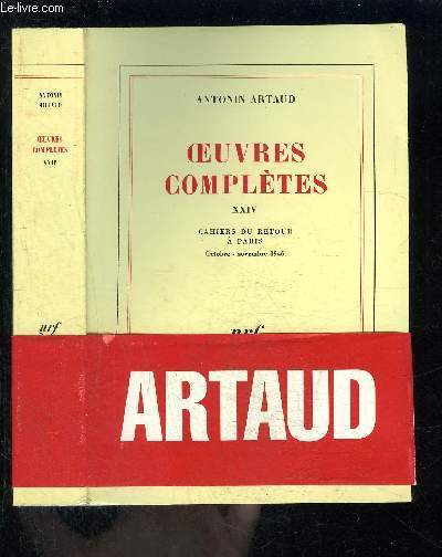 OEUVRES COMPLETES- TOME XXIV- CAHIERS DU RETOUR- A PARIS- OCTOBRE-NOVEMBRE 1946