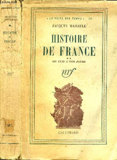 HISTOIRE DE FRANCE : DE 1715 A NOS JOURS