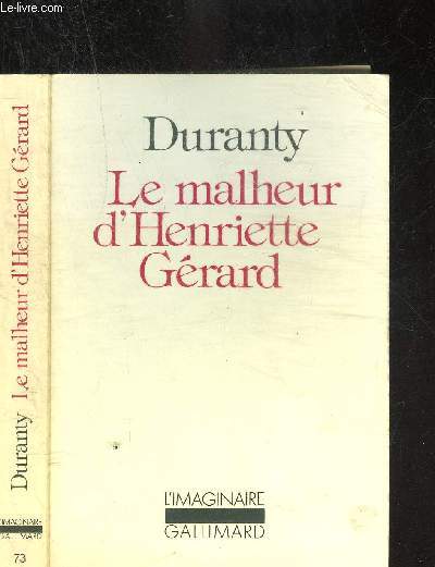 LE MALHEUR D HENRIETTE GERARD.COLLECTION L IMAGINAIRE