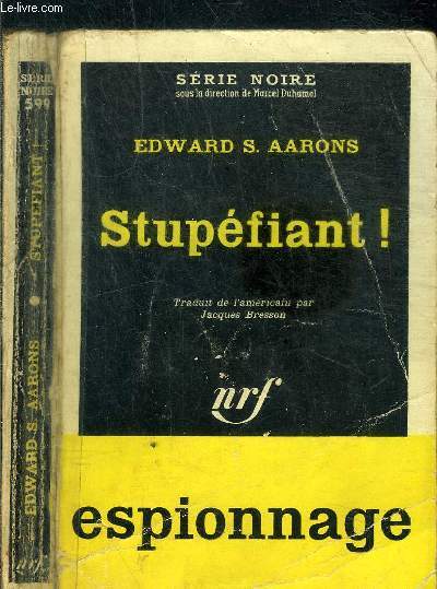 STUPEFIANT! - COLLECTION SERIE NOIRE N599 - N01-147-01