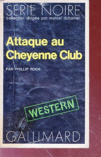 Attaque au Cheyenne Club collection srie noire n1602
