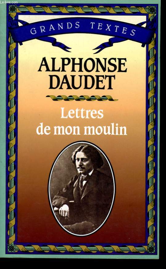 LETTRES DE MON MOULIN