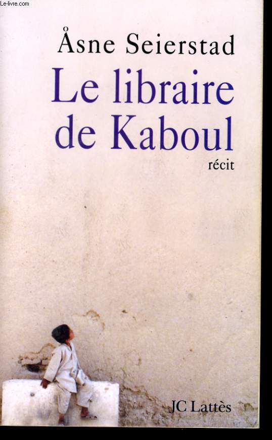LE LIBRAIRE DE KABOUL
