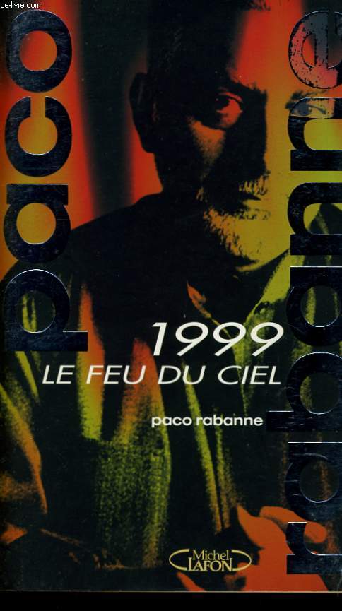 1999, LE FEU DU CIEL