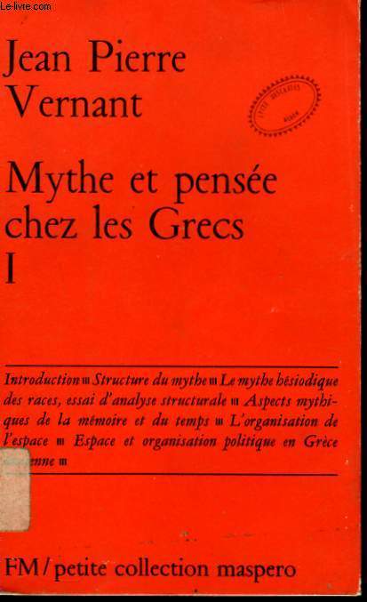 MYTHE ET PENSEE CHEZ LES GRECS, TOME 1