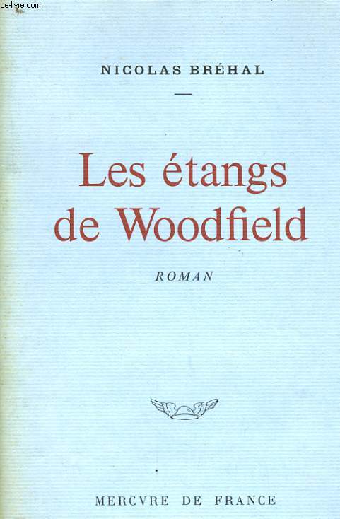 LES ETANGS DE WOODFIELD