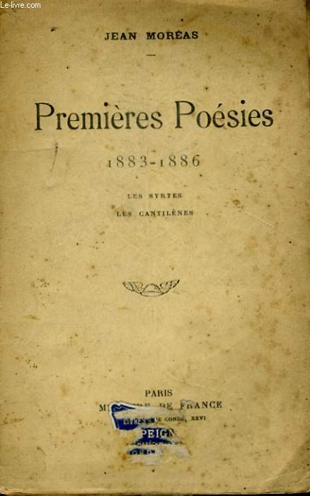 PREMIERES POESIES, 1883-1886, LES SYRTES, LES CANTILENES