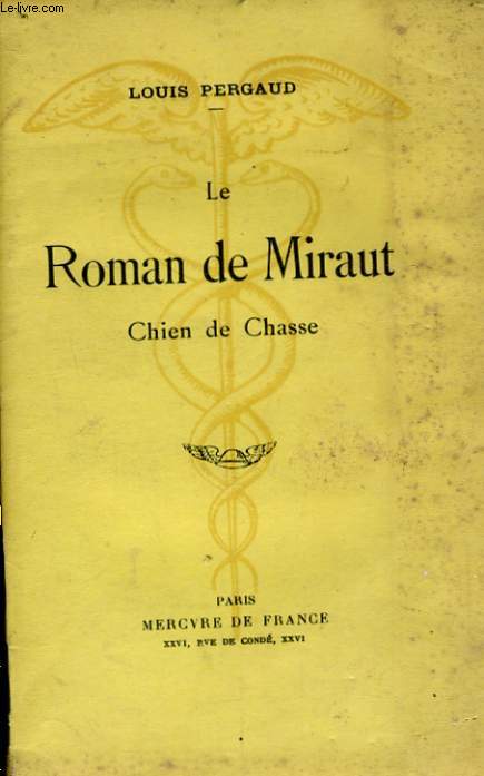 LE ROMAN DE MIRAUT, CHIEN DE CHASSE