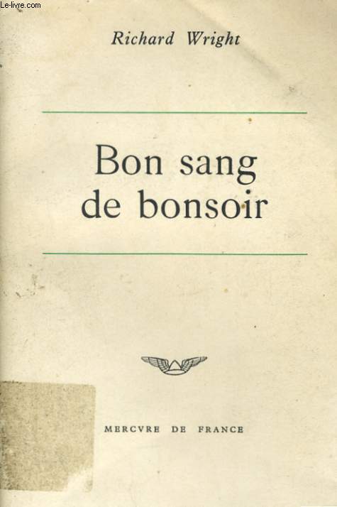 BON SANG DE BONSOIR