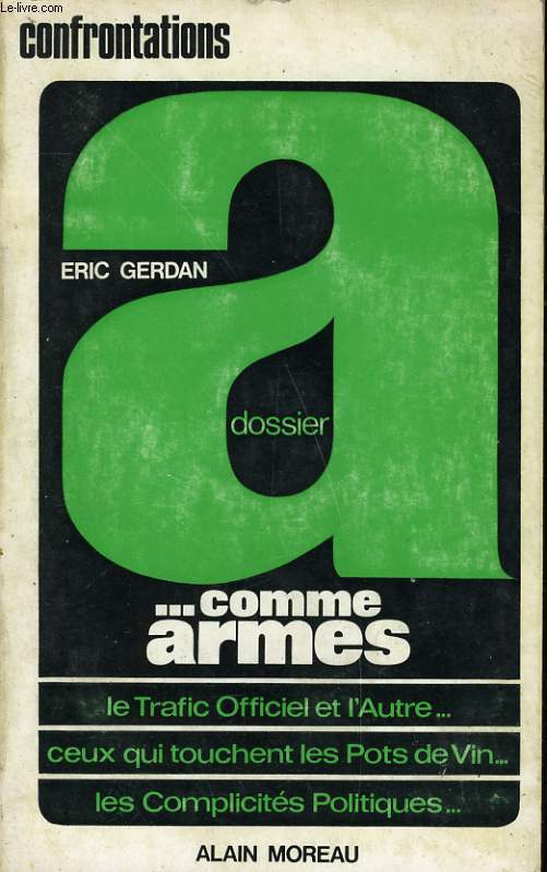 DOSSIER A... COMME ARMES