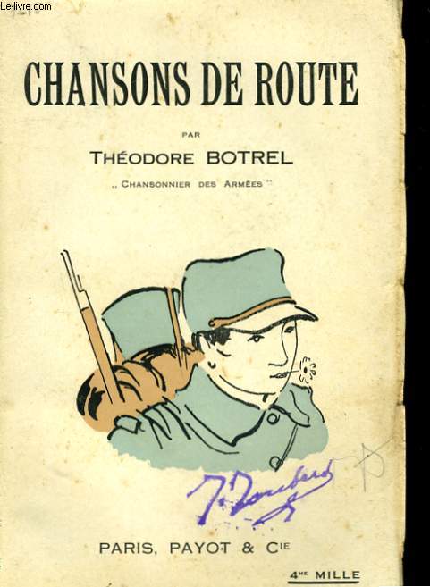 CHANSONS DE ROUTE 1er JANVIER - 31 AOUT 1915 (REFRAINS DE GUERRE, 1re SERIE)