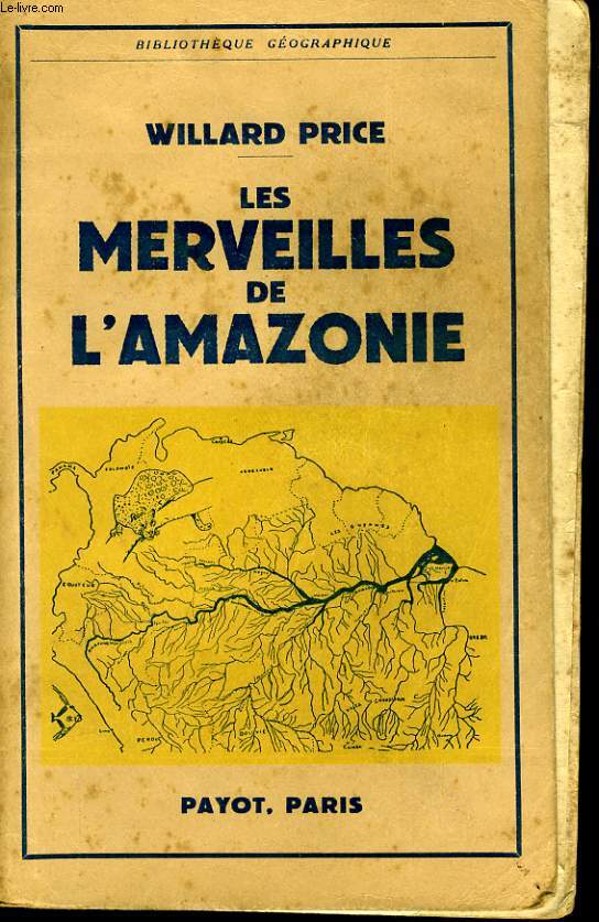 LES MERVEILLES DE L'AMAZONIE
