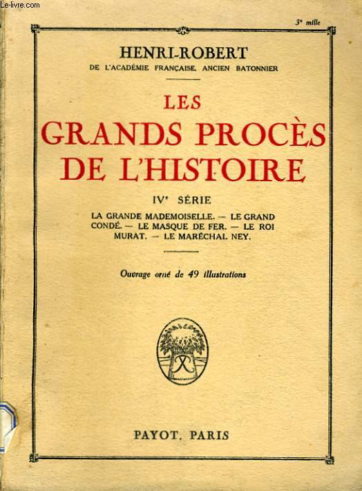 LES GRANDS PROCES DE L'HISTOIRE, 4me SERIE