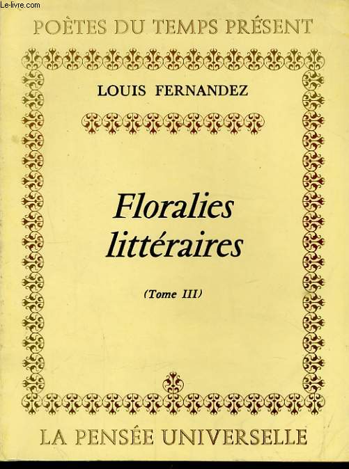 FLORALIES LITTERAIRES, TOME 3