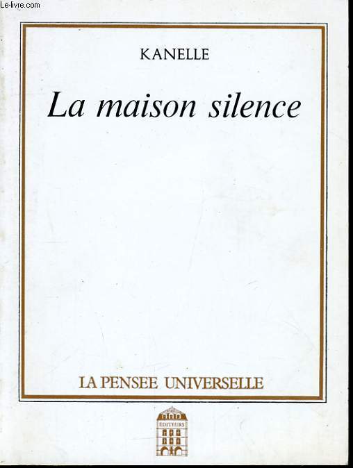 LA MAISON SILENCE