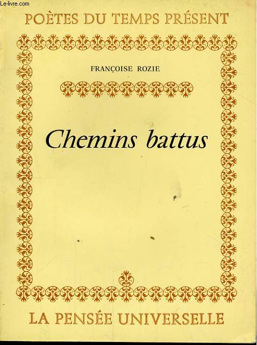CHEMINS BATTUS