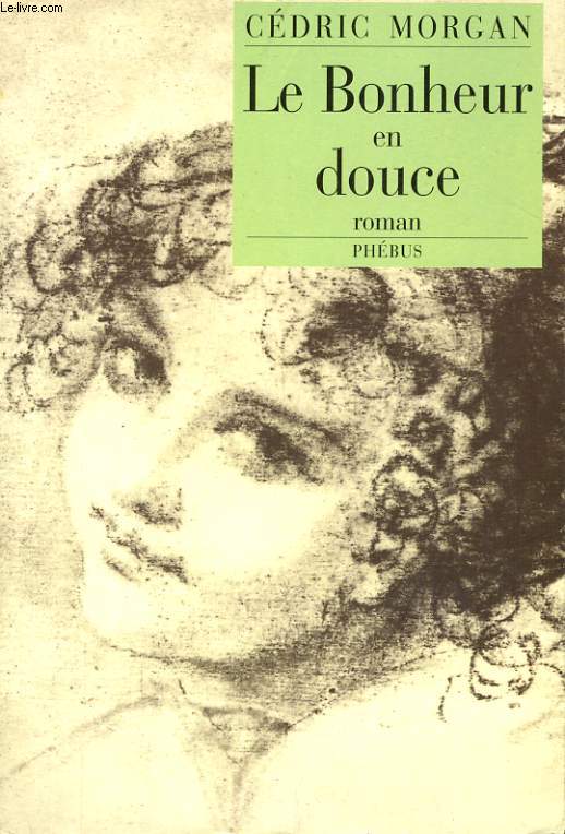 LE BONHEUR EN DOUCE