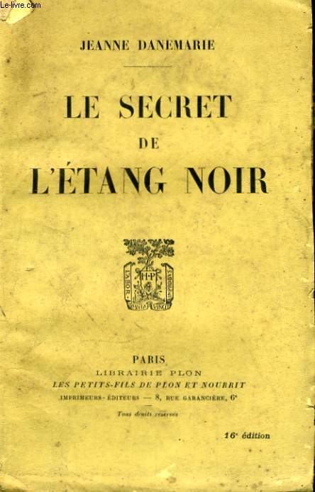 LE SECRET DE L'ETANG NOIR