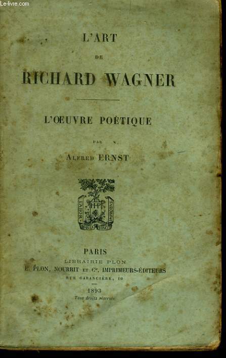L'ART DE RICHARD WAGNER, L'OEUVRE POETIQUE