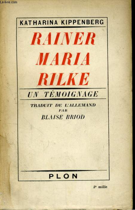 RAINER MARIA RILKE, UN TEMOIGNAGE