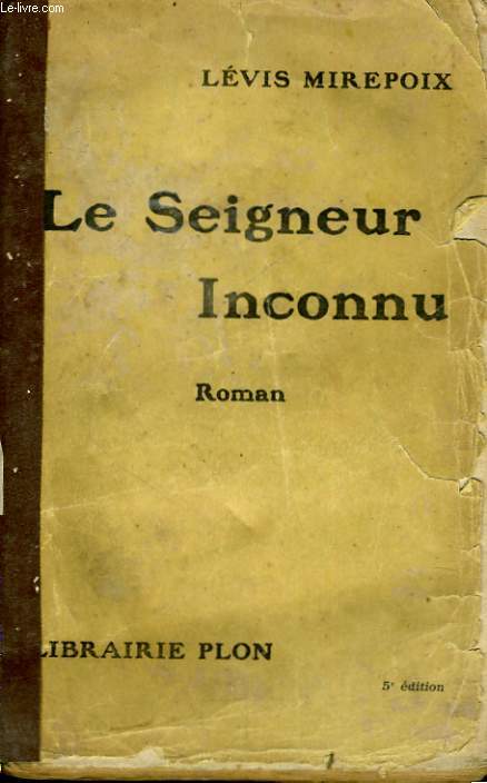 LE SEIGNEUR INCONNU