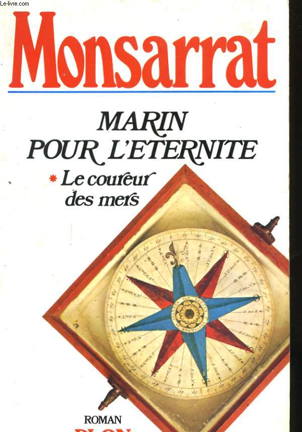 MARIN POUR L'ETERNITE, TOME 1: LE COUREUR DES MERS