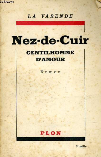 NEZ-DE-CUIR, GENTILHOMME D'AMOUR