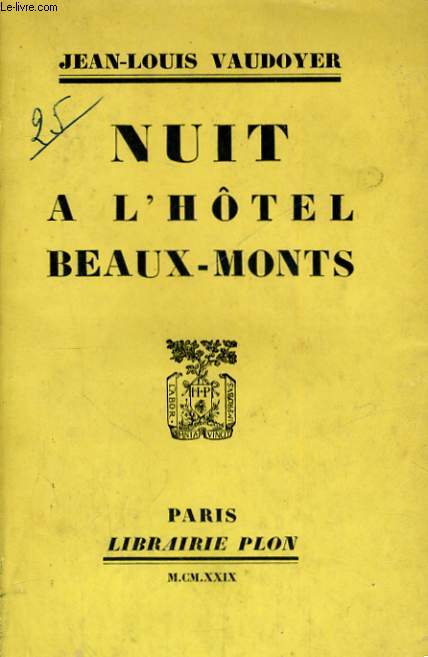 NUIT A L'HOTEL BEAUX-MONTS