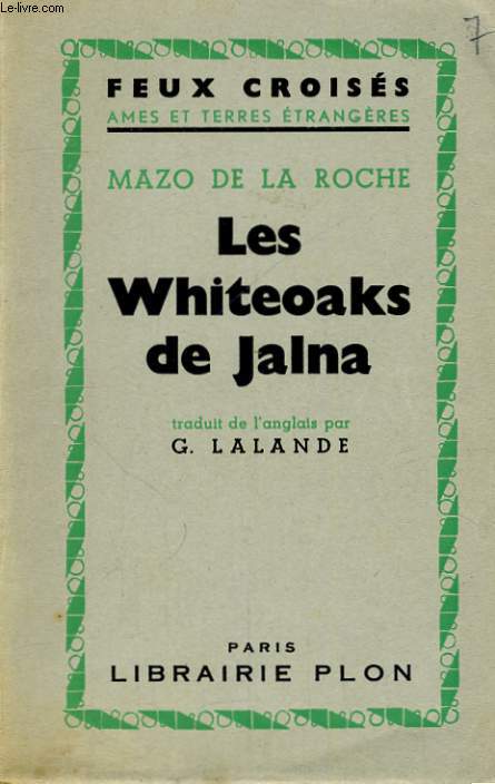 LES WHITEOAKS DE JALNA