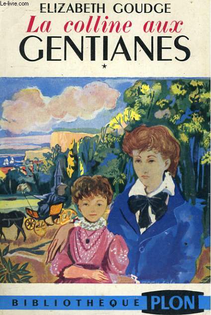 LA COLLINE AUX GENTIANES, TOMES 1 ET 2