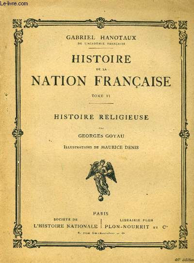 HISTOIRE DE LA NATION FRANCAISE, TOME 6: HISTOIRE RELIGIEUSE
