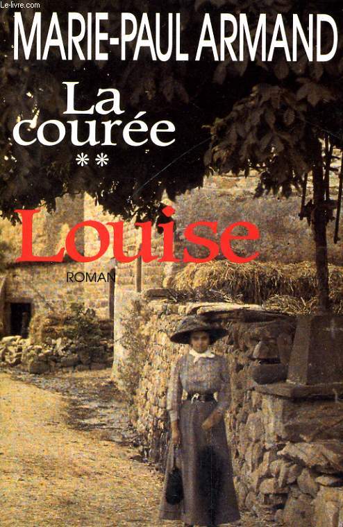 LA COUREE, TOME 2: LOUISE