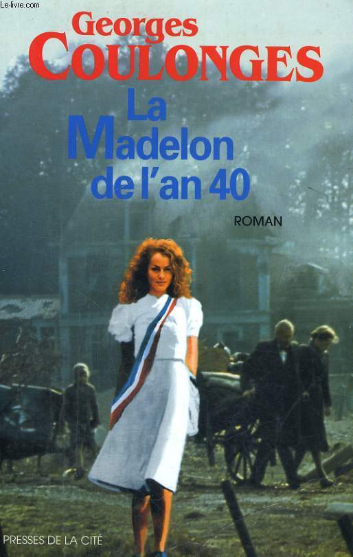 LA MADELON DE L'AN 40