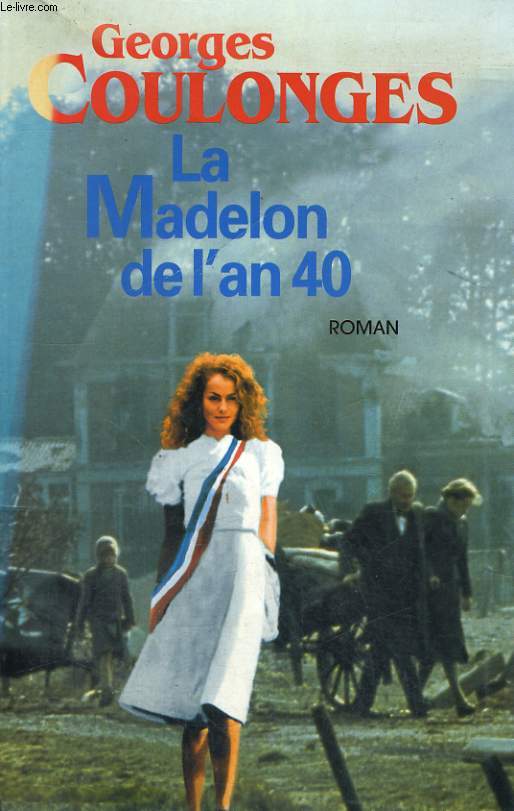 LA MADELON DE L'AN 40