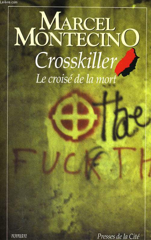 CROSSKILER - LE CROISE DE LA MORT