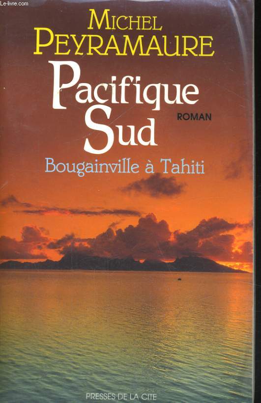 PACIFIQUE SUD, BOUGAINVILLE A TAHITI