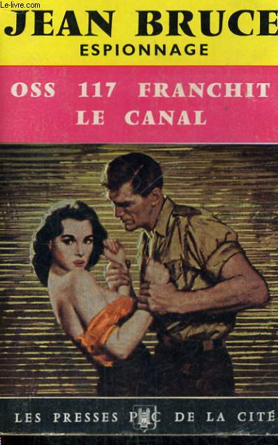 OSS 117 FRANCHIT LE CANAL