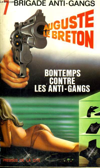 BONTEMPS CONTRE LES ANTI-GANGS