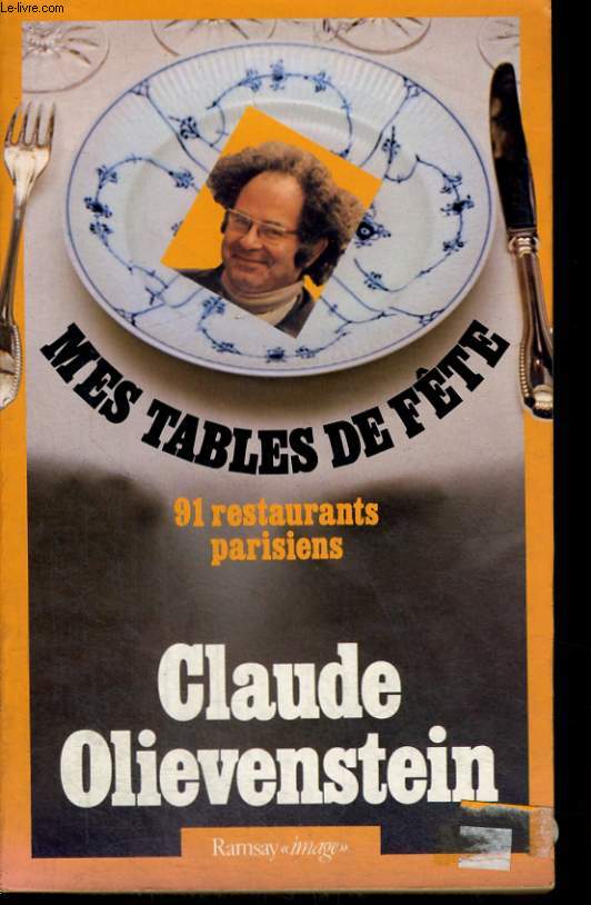 MES TABLES DE FETE - 91 RESTAURANTS PARISIENS