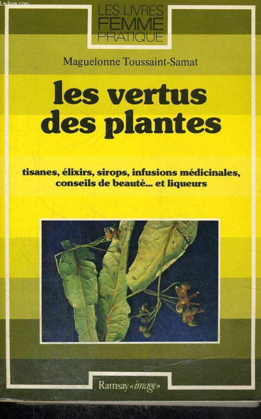 LES VERTUS DES PLANTES