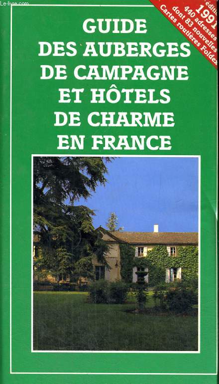 GUIDE DES AUBERGES ET HOTELS DE CHARME EN FRANCE